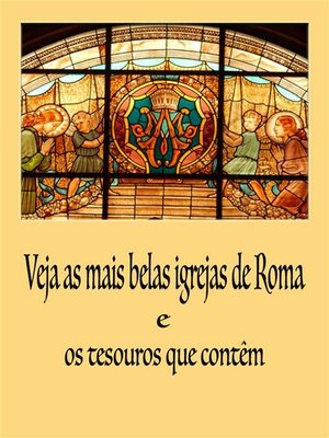 cover image of Veja as mais belas Igrejas de Roma